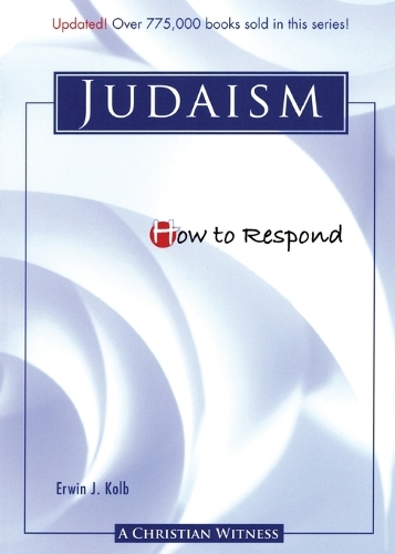 How to Respond to Judaism - 3rd edition
