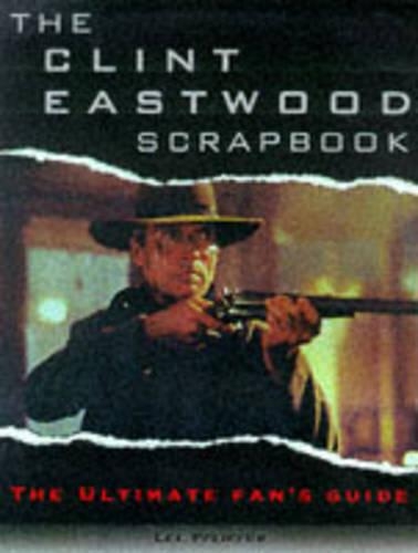 The Clint Eastwood Scrapbook