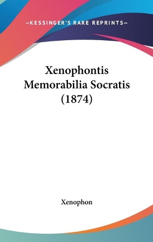 Xenophontis Memorabilia Socratis (1874)