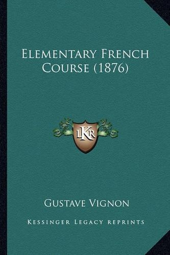 Elementary French Course (1876)