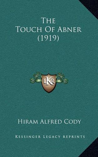 The Touch of Abner (1919)