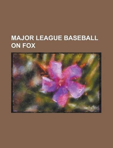Major League Baseball on Fox: List of American League Championship Series Broadcasters, List of American League Division Series Broadcasters, List O(English)