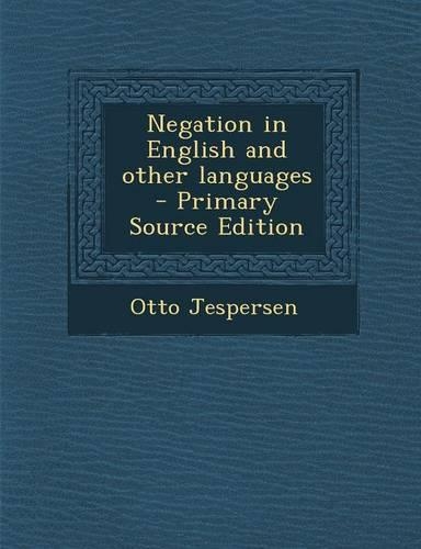 Negation in English and Other Languages