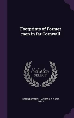 Footprints of Former men in far Cornwall