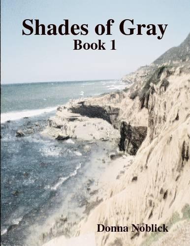 Shades of Gray