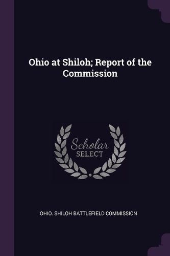 Ohio at Shiloh; Report of the Commission
