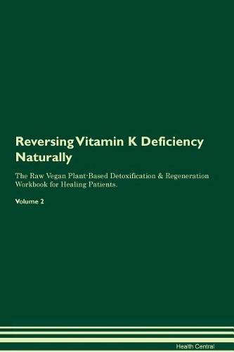 Reversing Vitamin K Deficiency