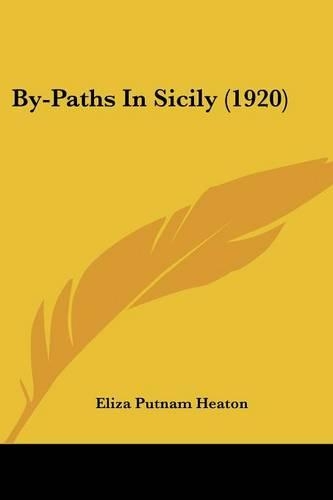 By-Paths In Sicily (1920)