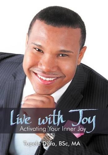 Live with Joy: Activating Your Inner Joy(English)