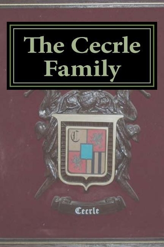 The Cecrle Family: (1 The Cecrle Family)
