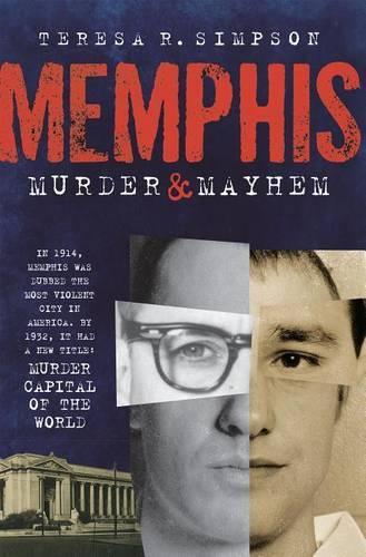 Memphis Murder & Mayhem