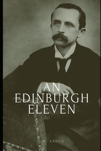 An Edinburgh Eleven