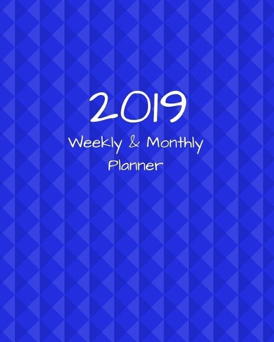 2019 Weekly and Monthly Planner