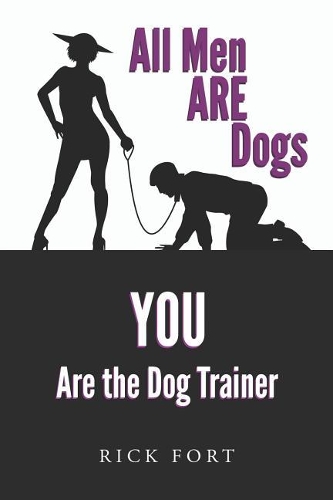 All Men Are Dogs