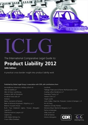 The International Comparative Legal Guide to Product Liability: (The International Comparative Legal Guide)