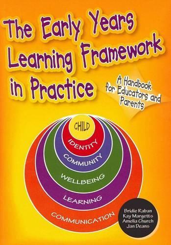 The Early Years Learning Framework in Practice