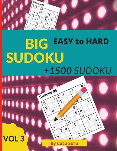 Sudoku Big: Vol 3 Difficult and Extreme