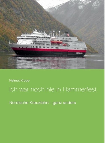 Ich war noch nie in Hammerfest