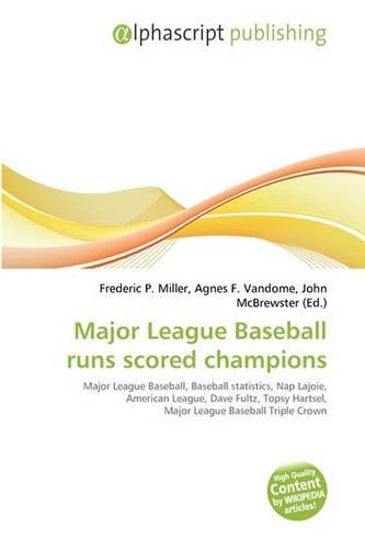 Major League Baseball Runs Scored Champions