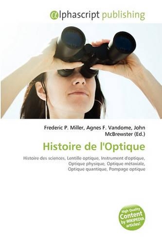 Histoire de L'Optique: (French)