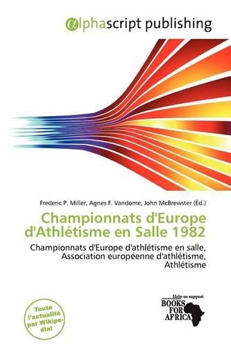 Championnats D'Europe D'Athl Tisme En Salle 1982