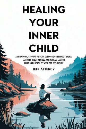 Healing Your Inner Child