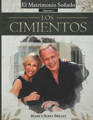 El Matrimonio Soñado Vol. 1: Los Cimientos(1 El Matrimonio Son~ado Vol. 1 & 2)