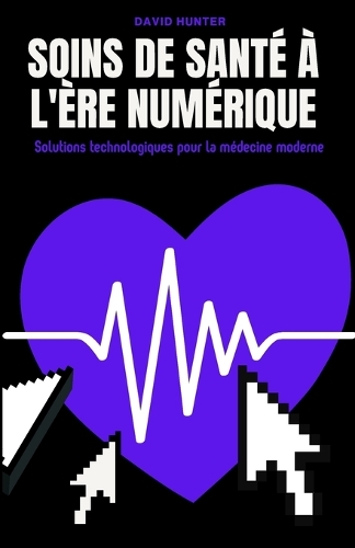 Soins de santé à l'ère numérique