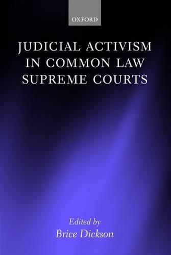 Judicial Activism in Common Law Supreme Courts