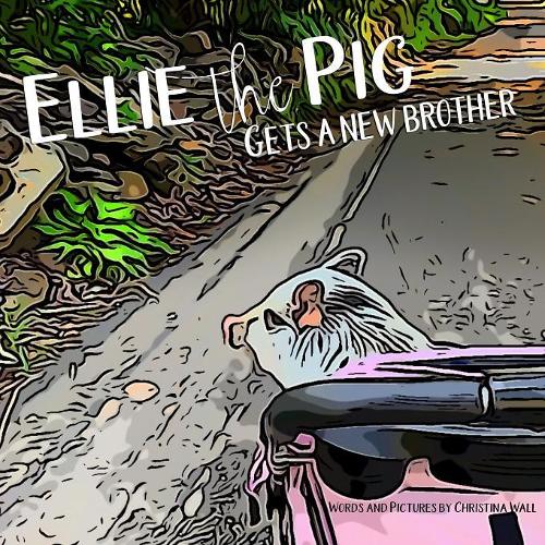 Ellie the Pig gets a new brother