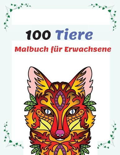 100 Tiere Malbuch für Erwachsene