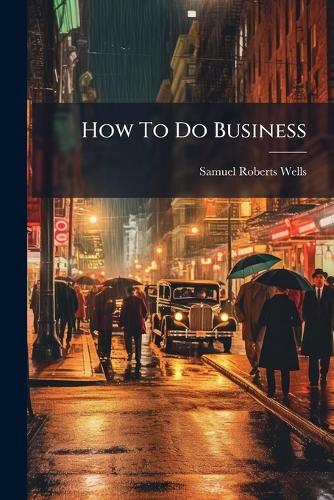 How To Do Business