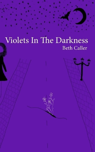 Violets in the Darkness