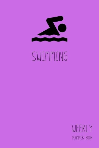 Swimming Weekly Planner Book