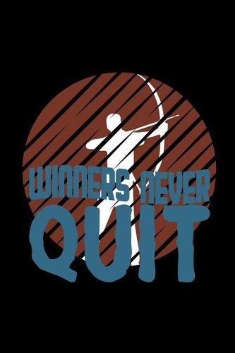 Winners never quit