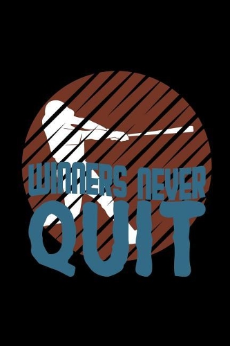 Winners never quit