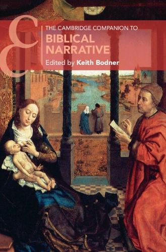 The Cambridge Companion to Biblical Narrative: (Cambridge Companions to Religion)