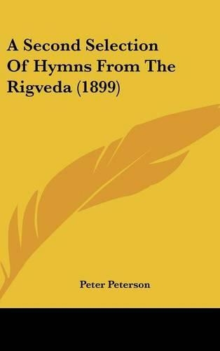 A Second Selection Of Hymns From The Rigveda (1899)