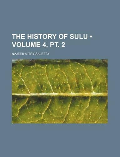 The History of Sulu (Volume 4, PT. 2)