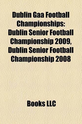 Dublin Gaa Football Championships