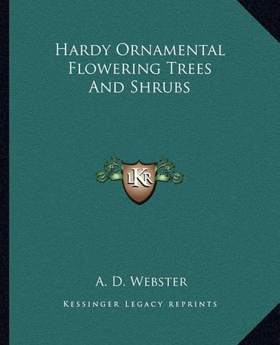 Hardy Ornamental Flowering Trees And Shrubs