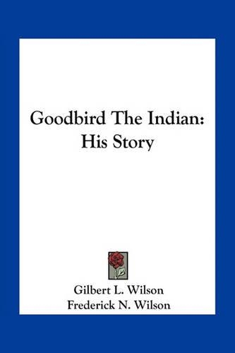 Goodbird The Indian