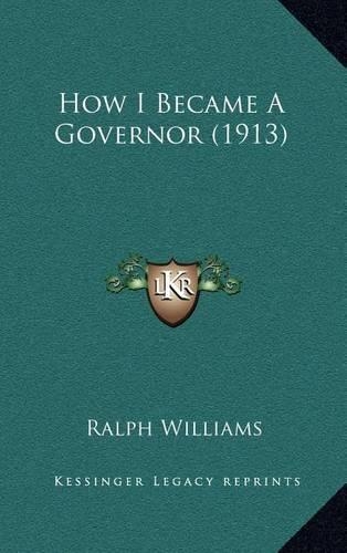 How I Became a Governor (1913)