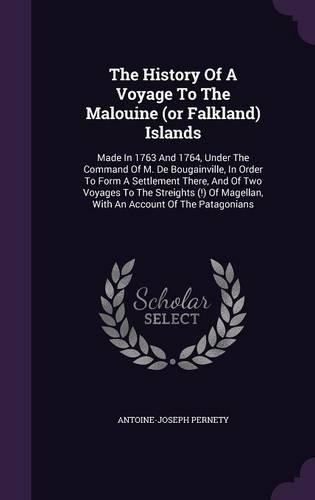 The History Of A Voyage To The Malouine (or Falkland) Islands