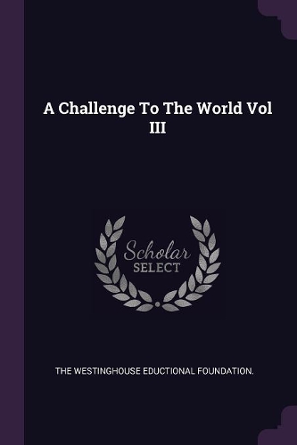 A Challenge to the World Vol III