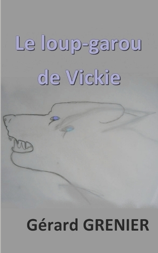 Le loup-garou de Vickie