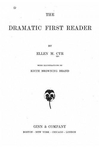 The Dramatic First Reader: (English)
