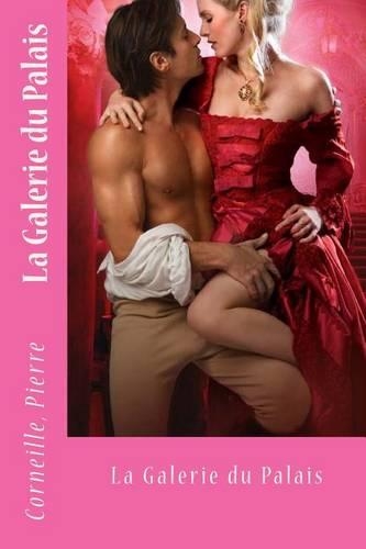 La Galerie Du Palais: (French)