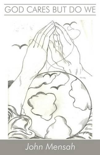 God Cares But Do We: (English)