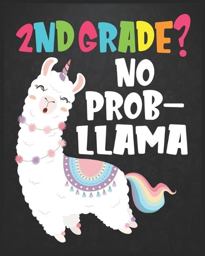 2nd Grade? No Prob-Llama